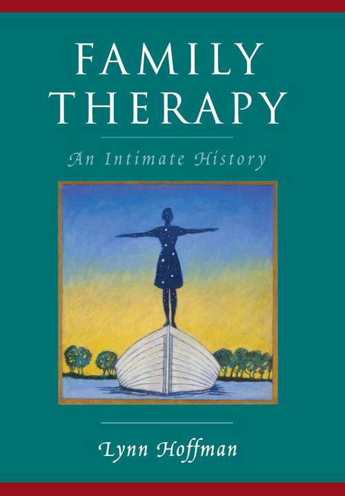 Book cover of Family Therapy: An Intimate History