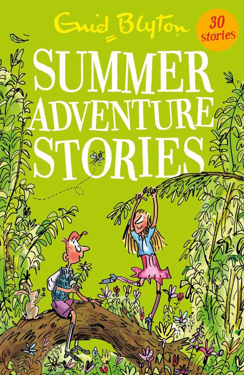 Book cover of Summer Adventure Stories: Contains 25 classic tales (Bumper Short Story Colle Ser.)