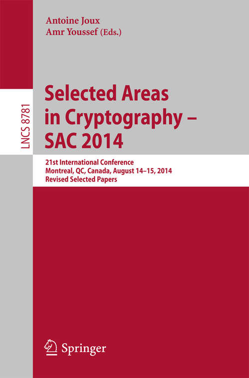 Book cover of Selected Areas in Cryptography -- SAC 2014