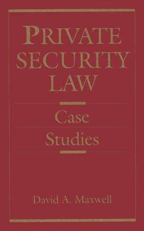 Book cover of Private Security Law: Case Studies