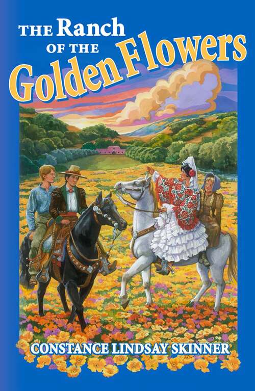 Book cover of The Ranch of the Golden Flowers