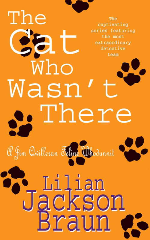 Book cover of The Cat Who Wasn't There: A cosy feline whodunit for cat lovers everywhere (The Cat Who... Mysteries #14)
