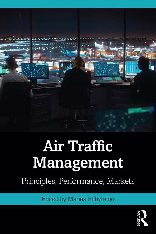 Book cover of Air Traffic Management: Principles, Performance, Markets