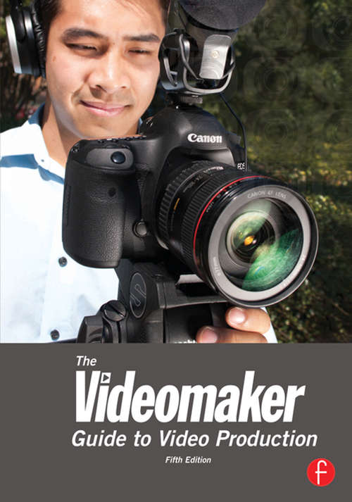 Book cover of The Videomaker Guide to  Video Production (5)