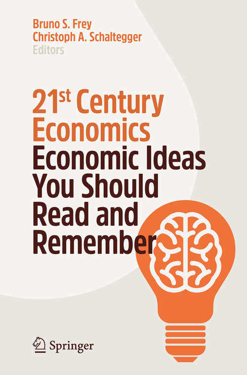 Book cover of 21st Century Economics: Economic Ideas You Should Read and Remember (1st ed. 2019)