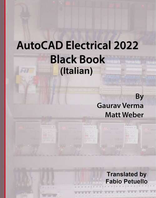 Book cover of AutoCAD Electrical 2022 Black Book (Italian)