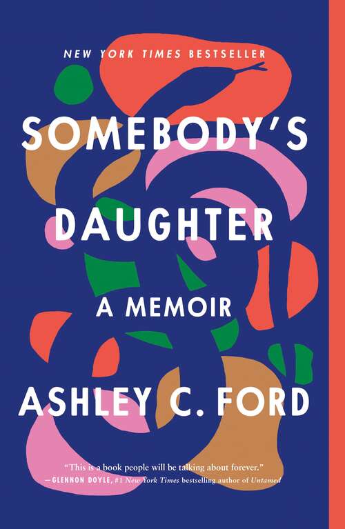 Book cover of Somebody's Daughter: A Memoir
