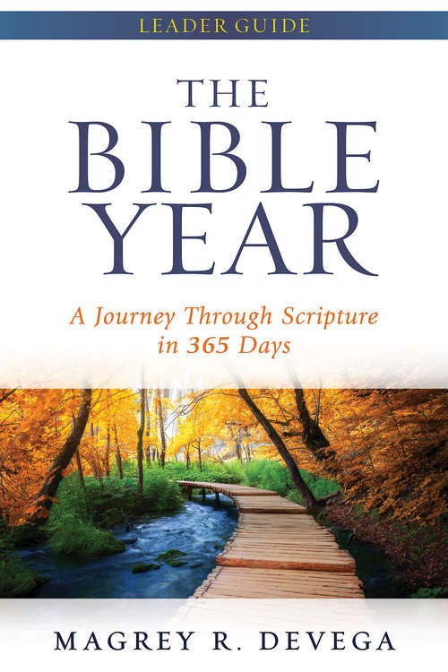 Book cover of The Bible Year Leader Guide: A Journey Through Scripture in 365 Days