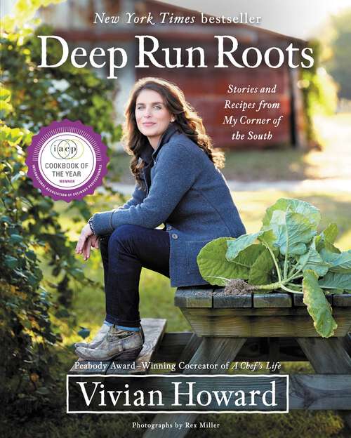 Book cover of Deep Run Roots: Stories and Recipes from My Corner of the South