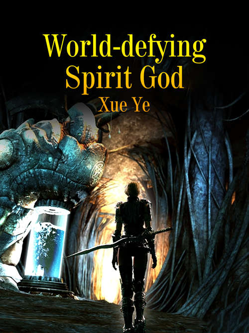 Book cover of World-defying Spirit God: Volume 1 (Volume 1 #1)
