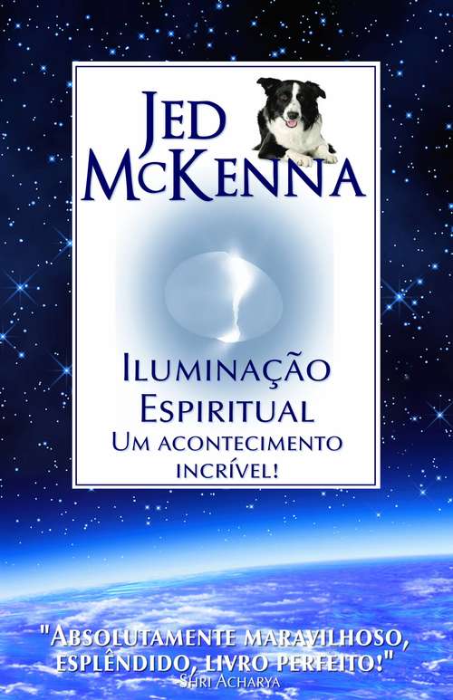 Book cover of Iluminação Espiritual: Um acontecimento incrível!