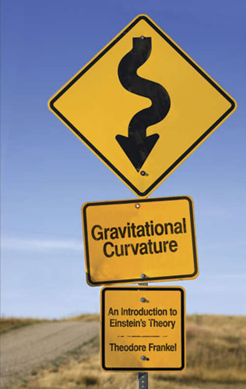 Book cover of Gravitational Curvature: An Introduction to Einstein's Theory (Dover Books on Physics)