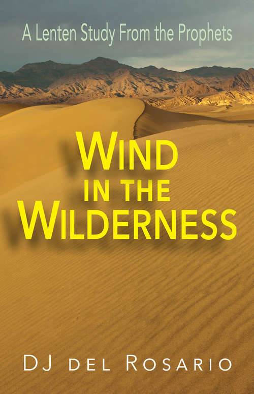 Book cover of Wind in the Wilderness [Large Print]: A Lenten Study From the Prophets