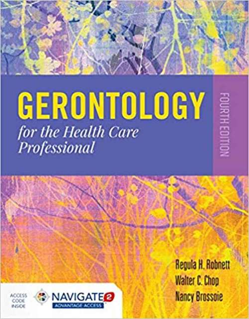 Book cover of Gerontology For The Health Care Professional (Fourth Edition)