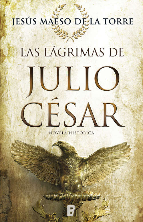 Book cover of Las lágrimas de Julio César