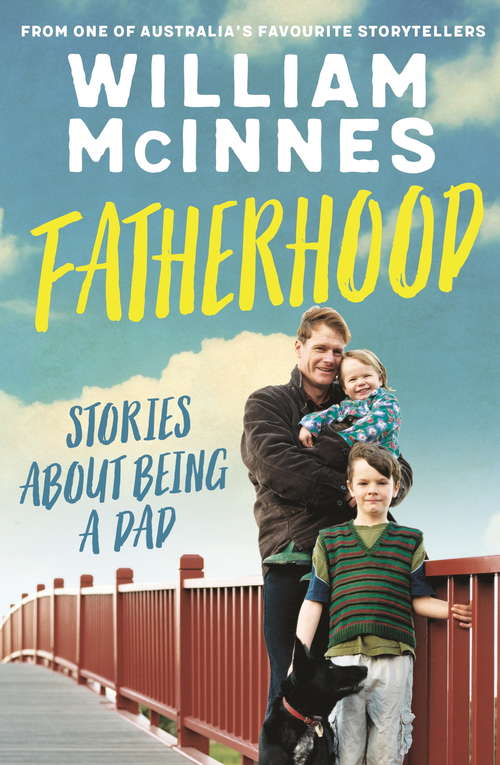 Book cover of Fatherhood: Stories about being a dad