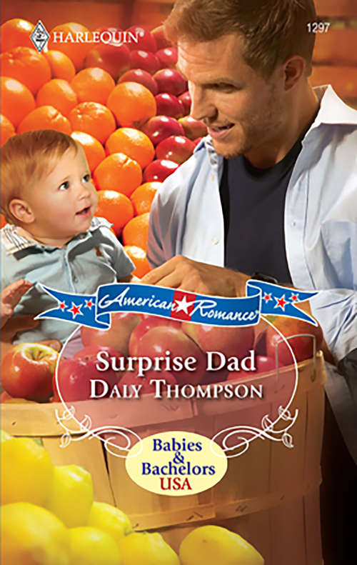 Book cover of Surprise Dad (Babies And Bachelors Usa Ser. #3)