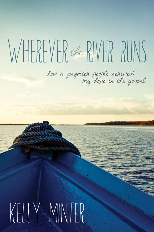 Book cover of Wherever the River Runs