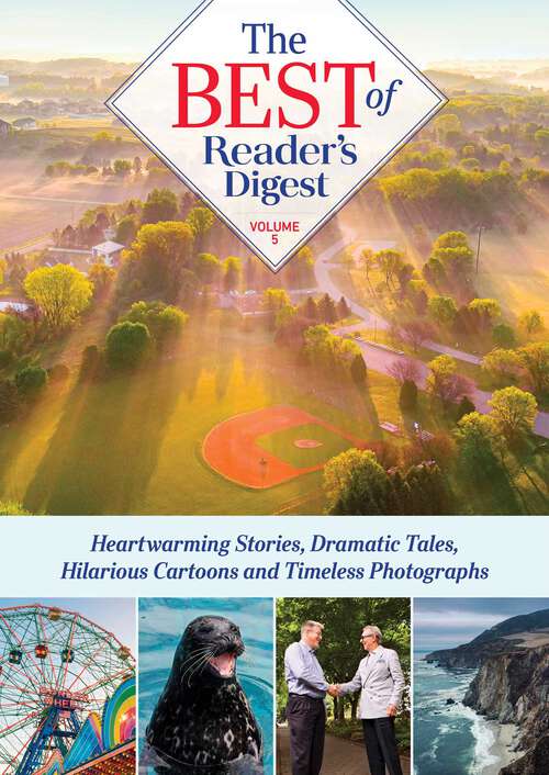 Book cover of Best of Reader's Digest, Volume 5: Heartwarming Stories, Dramatic Tales, Hilarious Cartoons, and Timeless Photographs (Best of Reader's Digest #5)