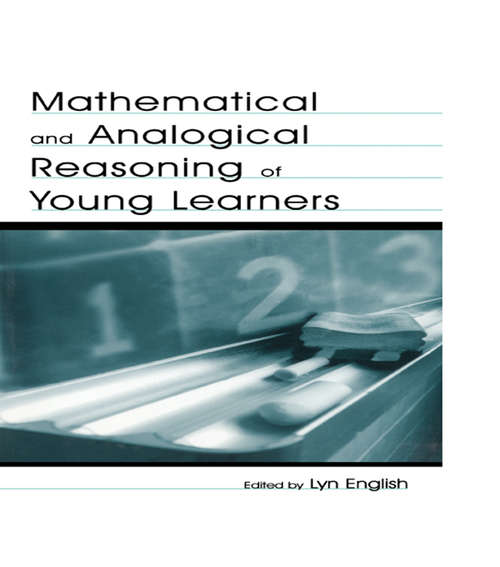 Book cover of Mathematical and Analogical Reasoning of Young Learners (Studies in Mathematical Thinking and Learning Series)