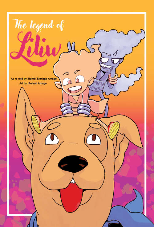 Book cover of The Legend of Liliw (a re-telling)