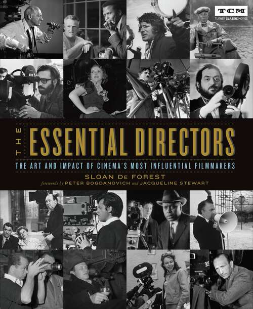 Book cover of The Essential Directors: The Art and Impact of Cinema's Most Influential Filmmakers (Turner Classic Movies)
