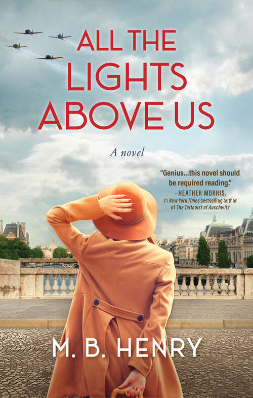 Book cover of All the Lights Above Us: Inspired by the women of D-Day