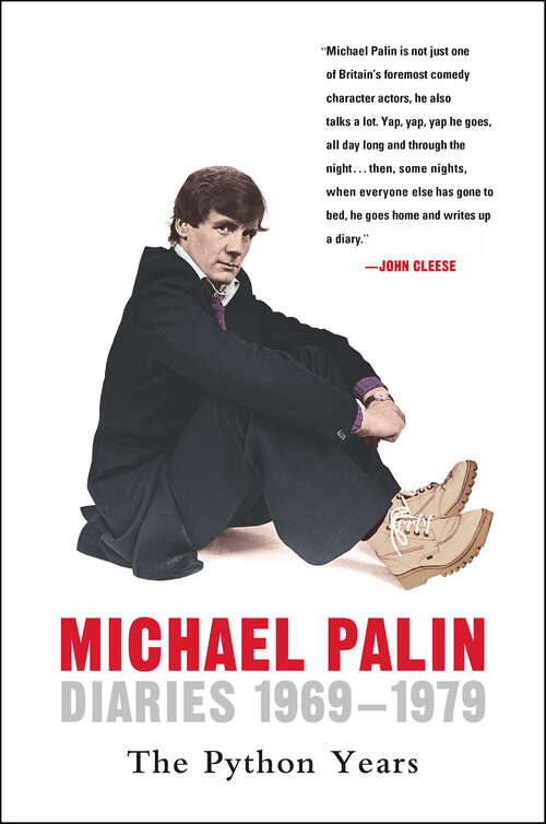 Book cover of Diaries 1969–1979: The Python Years (Michael Palin Diaries #1)