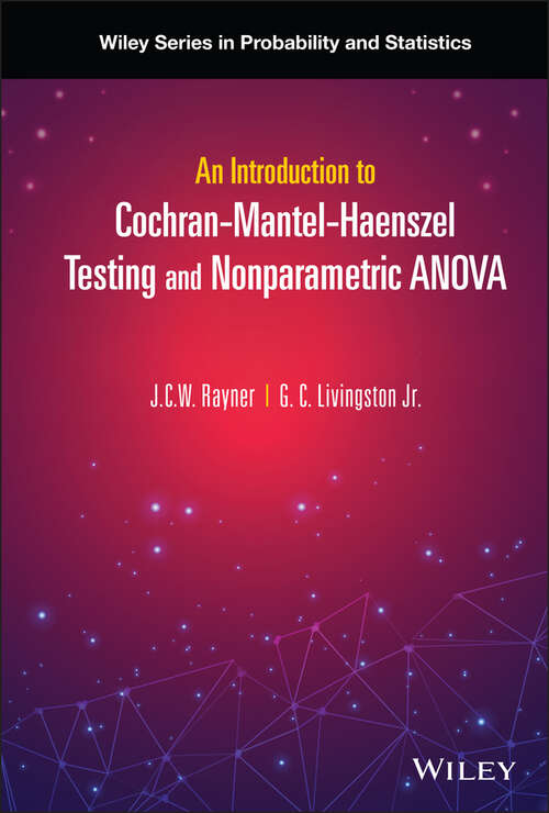 Book cover of An Introduction to Cochran-Mantel-Haenszel Testing and Nonparametric ANOVA (Wiley Series in Probability and Statistics)