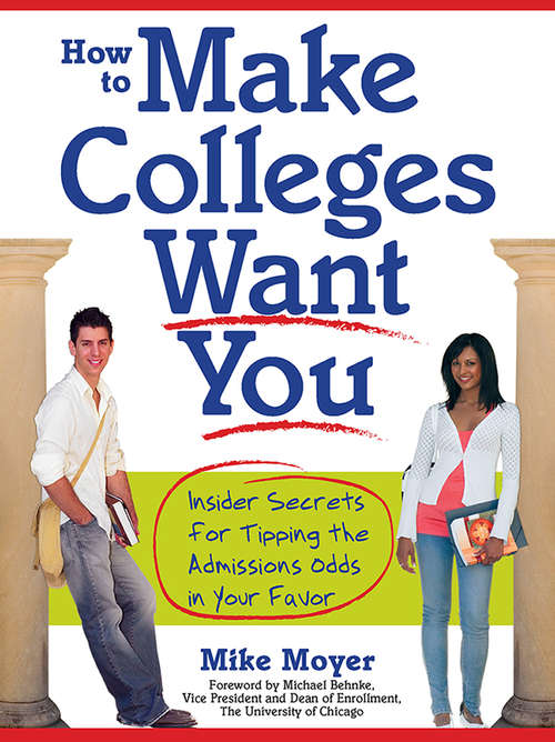 Book cover of How to Make Colleges Want You