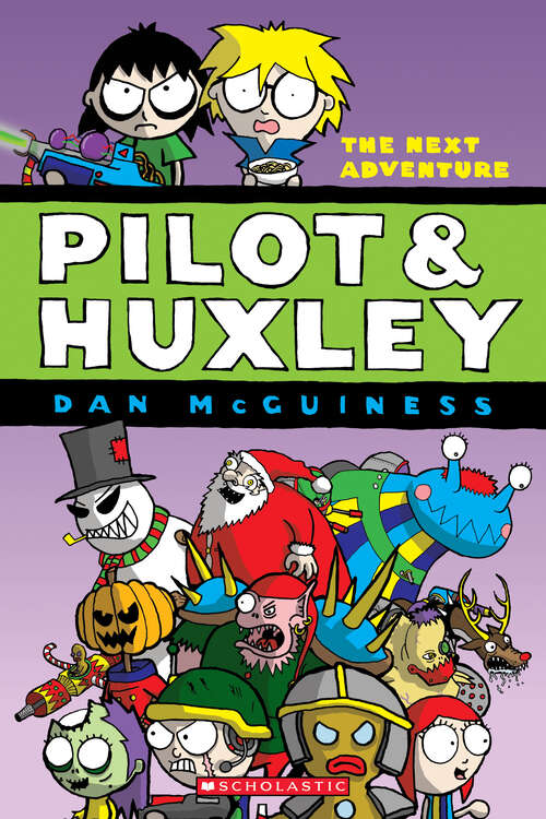 Book cover of The Next Adventure: The Next Adventure (Pilot And Huxley Ser. #2)