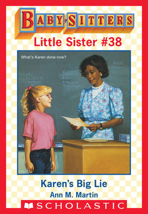 Book cover of Karen's Big Lie (Baby-Sitters Little Sister #38)