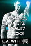 Book cover of Wrenches, Regrets, & Reality Checks (Wrench Wars #3)