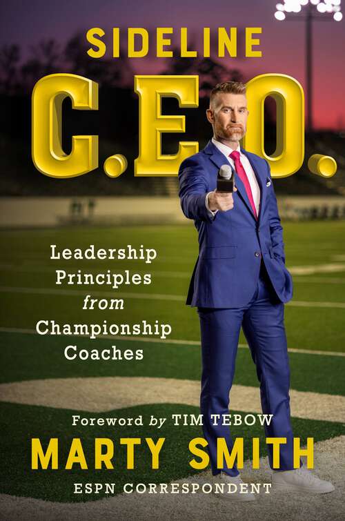 Book cover of Sideline CEO: Leadership Principles from Championship Coaches
