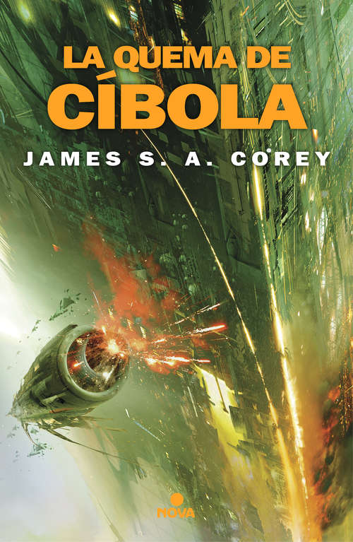 Book cover of La quema de Cíbola (The Expanse: Volumen 4)