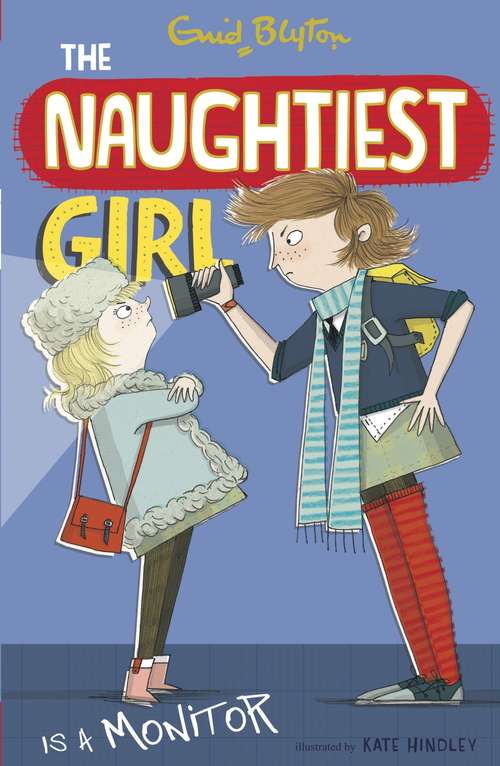Book cover of The Naughtiest Girl: Book 3 (The Naughtiest Girl #3)