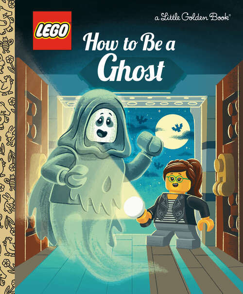 Book cover of How to Be a Ghost (Little Golden Book)