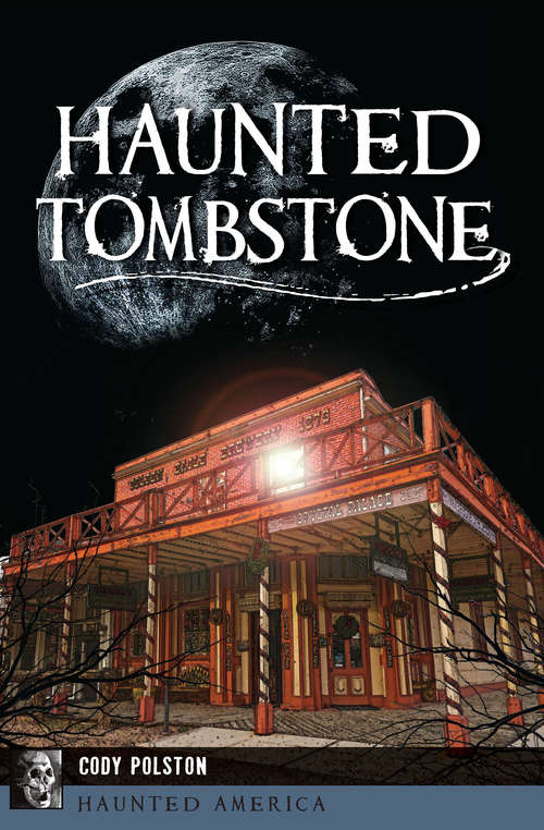 Book cover of Haunted Tombstone (Haunted America)