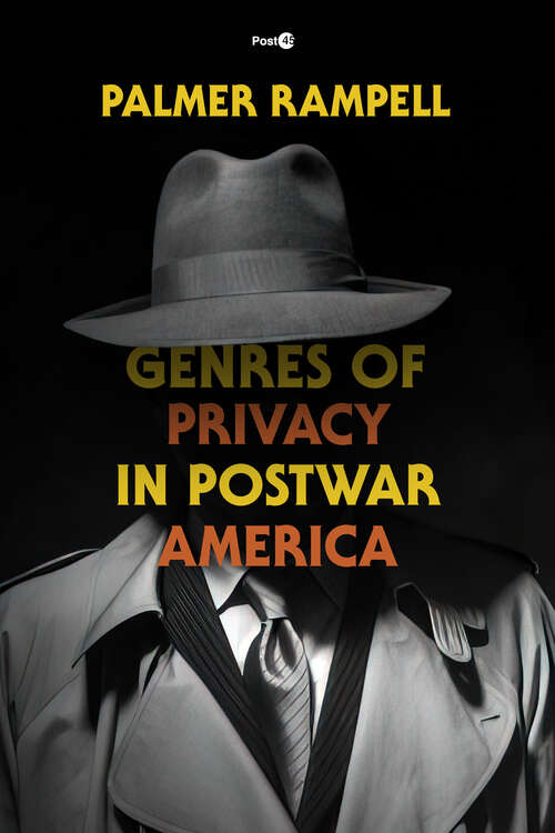 Book cover of Genres of Privacy in Postwar America (Post*45)