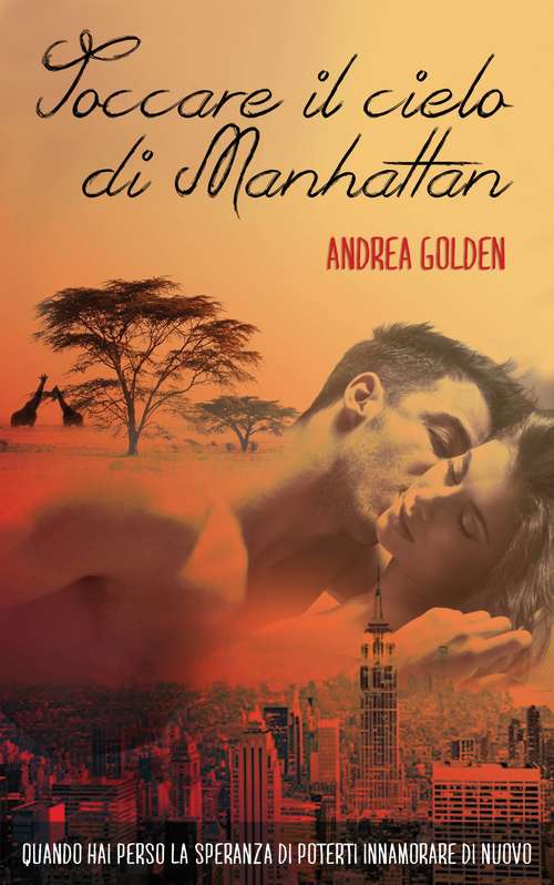 Book cover of Toccare il cielo di Manhattan