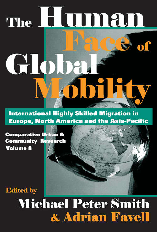 Book cover of The Human Face of Global Mobility (Comparative Urban And Community Research Ser.: Vol. 8)