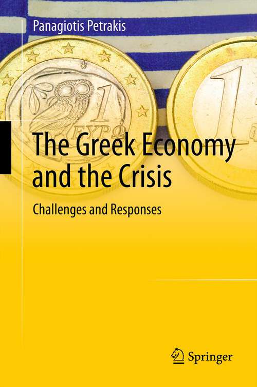 Book cover of The Greek Economy and the Crisis: Challenges and Responses