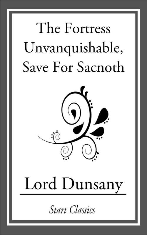Book cover of The Fortress Unvanquishable, Save For