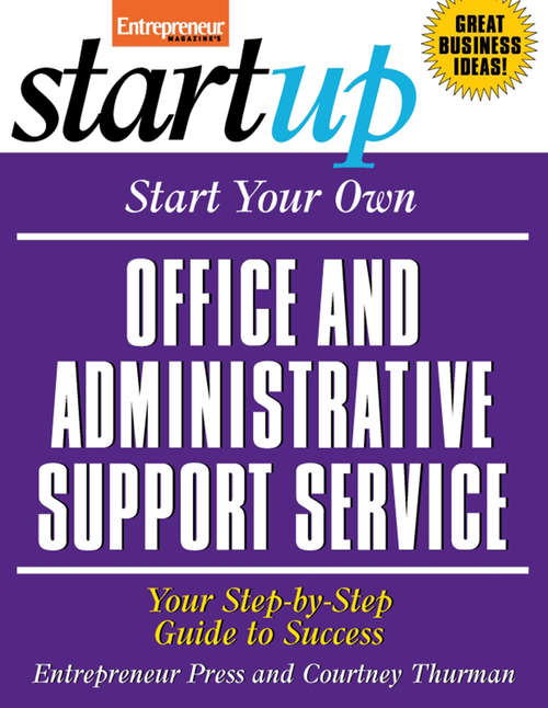 Book cover of Start Your Own Office and Administrative Support Service