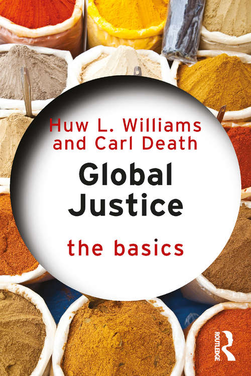 Book cover of Global Justice: The Basics (The Basics)