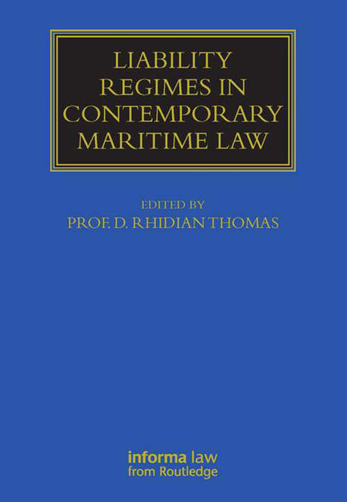 Book cover of Liability Regimes in Contemporary Maritime Law