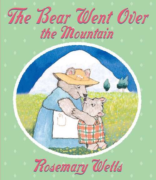 Book cover of The Bear Went Over the Mountain (Bunny Reads Back)