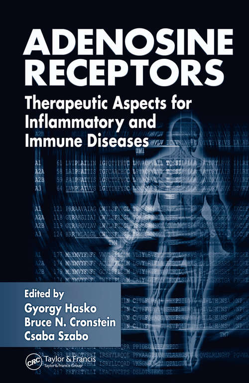 Book cover of Adenosine Receptors: Therapeutic Aspects for Inflammatory and Immune Diseases