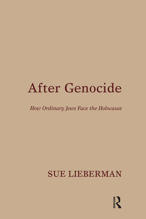 Book cover of After Genocide: How Ordinary Jews Face the Holocaust