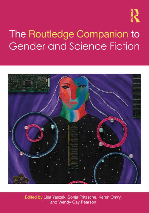 Book cover of The Routledge Companion to Gender and Science Fiction (Routledge Companions to Gender)
